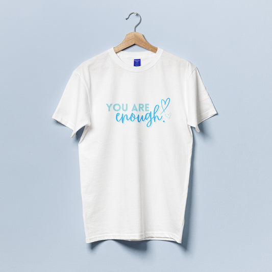 "You Are Enough" T-shirt
