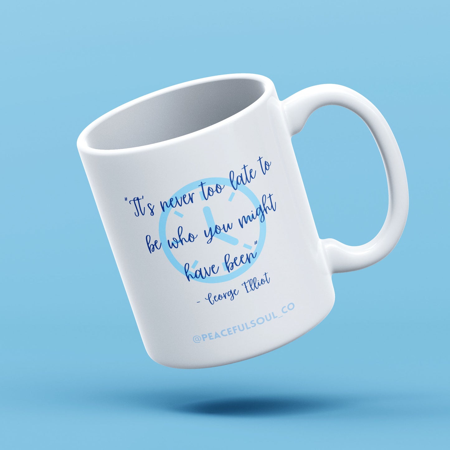 "It's never too late"- Mindful Mug by Peaceful Soul